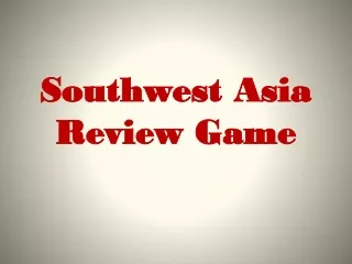Southwest Asia Review Game