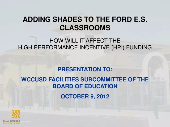 adding shades to the ford e s classrooms how will