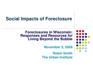 Social Impacts of Foreclosure