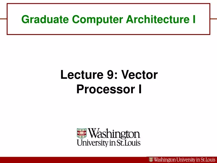graduate computer architecture i