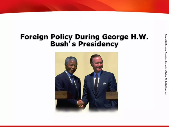 foreign policy during george h w bush s presidency