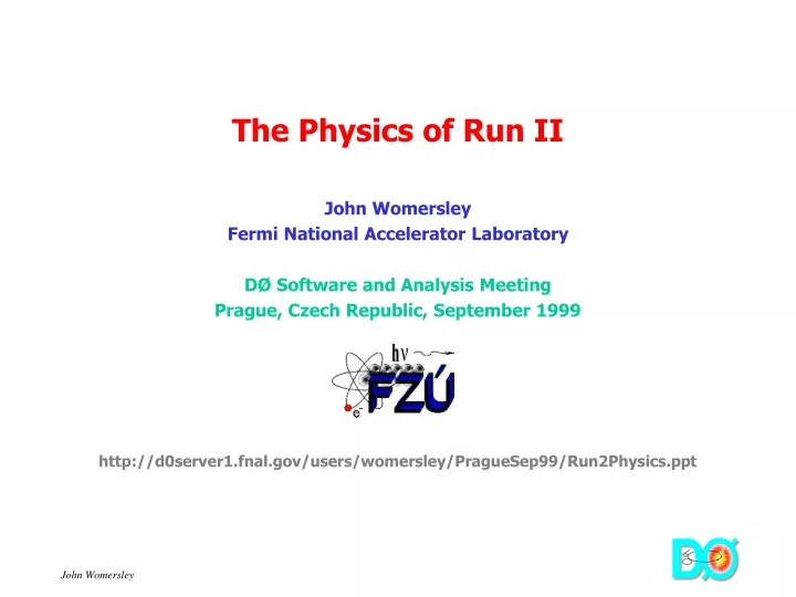 the physics of run ii