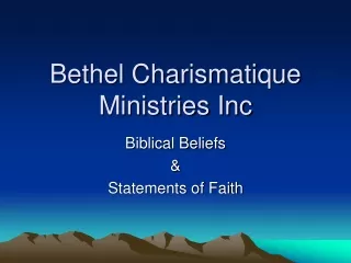 Bethel Charismatique Ministries Inc