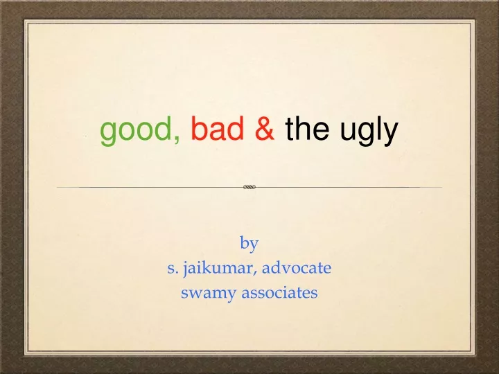 good bad the ugly