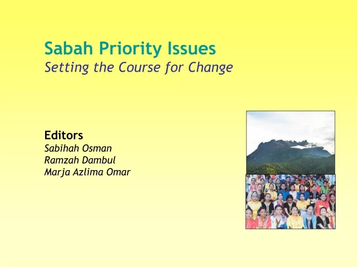 sabah priority issues setting the course