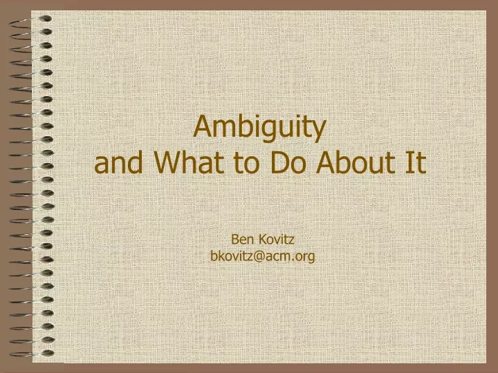 ambiguity and what to do about it