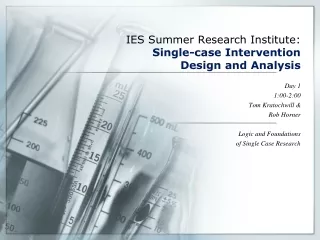 IES Summer Research Institute: Single-case Intervention  Design and Analysis