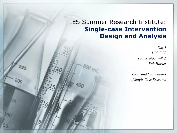 ies summer research institute single case intervention design and analysis