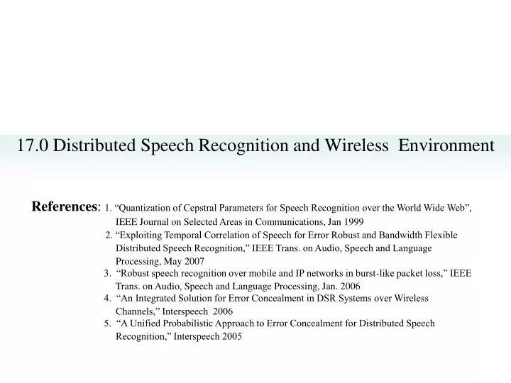17 0 distributed speech recognition and wireless