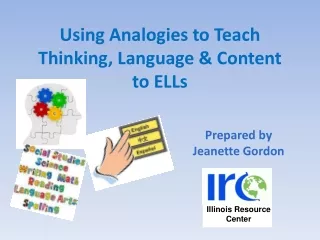 Using Analogies to Teach Thinking, Language &amp; Content  to ELLs