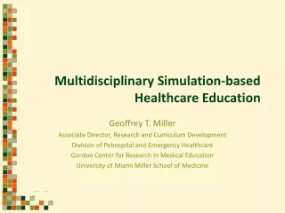 Multidisciplinary Simulation-based Healthcare Education