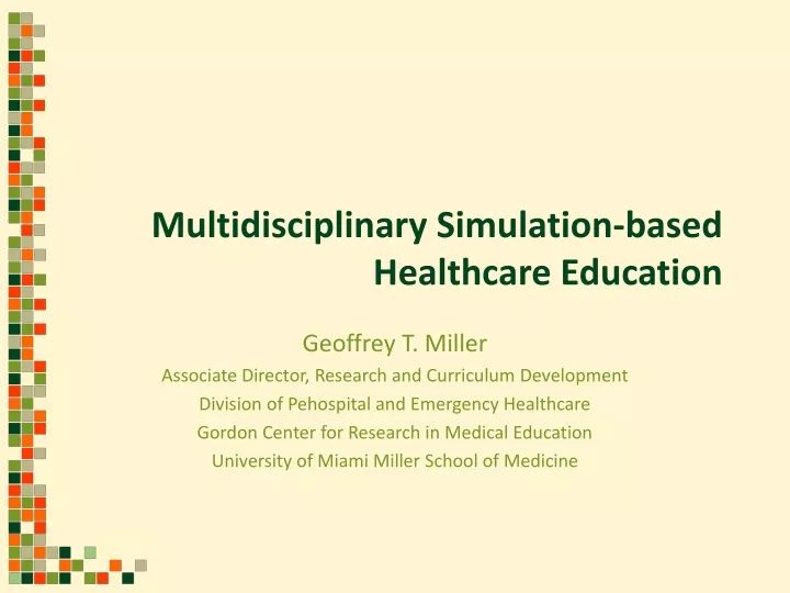 multidisciplinary simulation based healthcare education