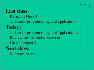 CDAE 266 - Class 17 Oct. 23 Last class:     Result of Quiz 4