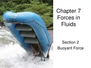 Chapter 7 Forces in Fluids
