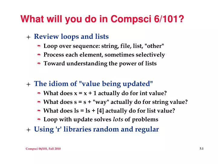 what will you do in compsci 6 101