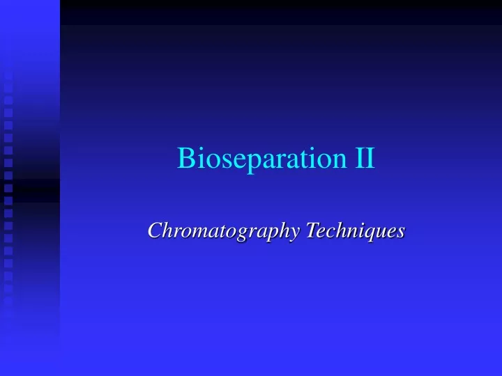 bioseparation ii