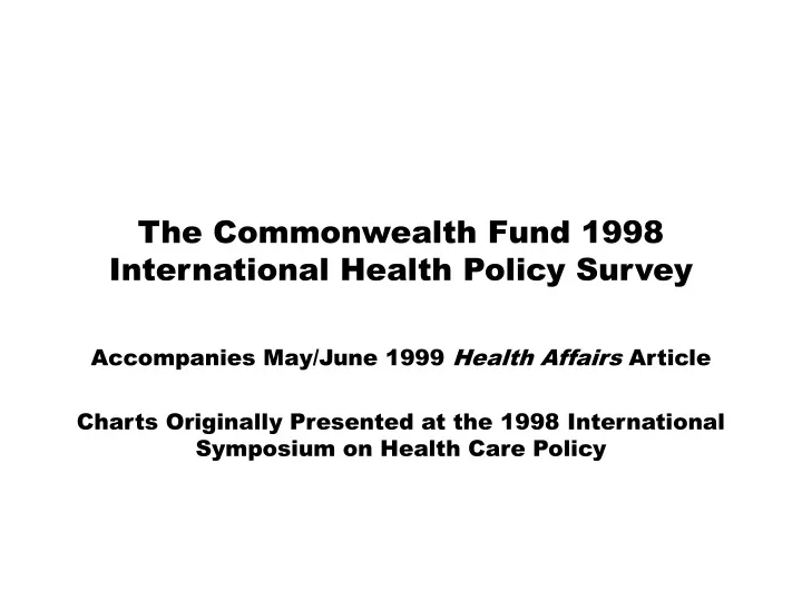 the commonwealth fund 1998 international health policy survey