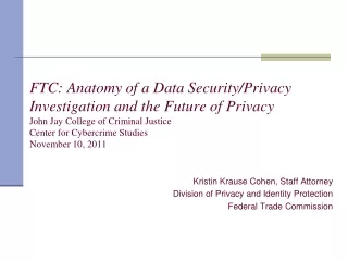 Kristin Krause Cohen, Staff Attorney Division of Privacy and Identity Protection