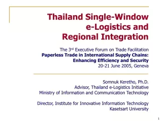 Thailand Single-Window  e-Logistics and  Regional Integration