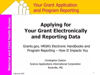 Your Grant Application and Program Reporting