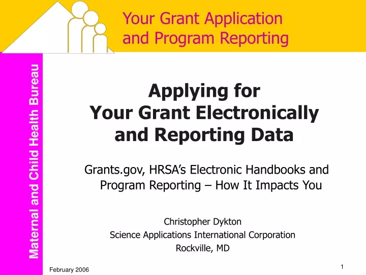 your grant application and program reporting
