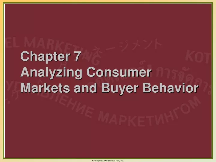 chapter 7 analyzing consumer markets and buyer behavior