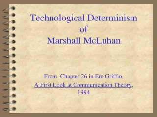 Technological Determinism of Marshall McLuhan