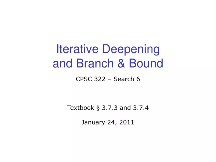 iterative deepening and branch bound