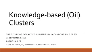 Knowledge-based (Oil) Clusters