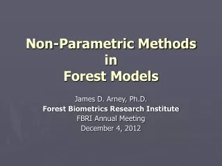 Non-Parametric Methods in Forest Models