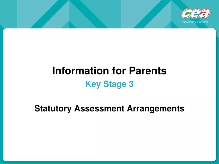information for parents key stage 3 statutory assessment arrangements