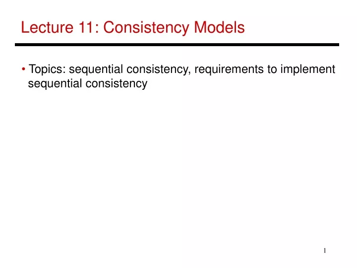 lecture 11 consistency models