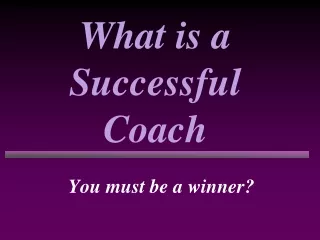 What is a Successful Coach