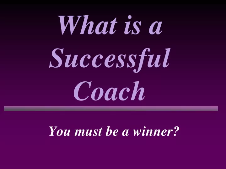 what is a successful coach