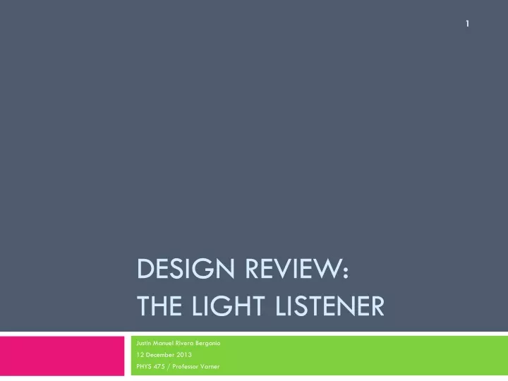 design review the light listener