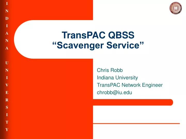 transpac qbss scavenger service
