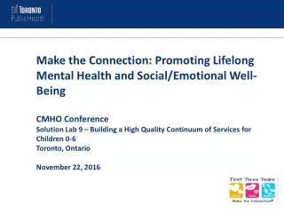 Make the Connection: Promoting Lifelong Mental Health and Social/Emotional Well-Being