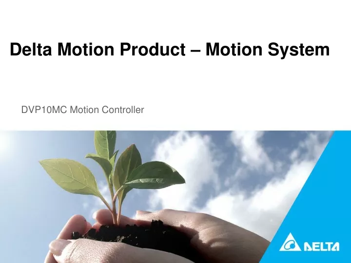 delta motion product motion system