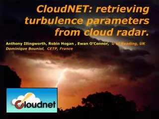 CloudNET: retrieving turbulence parameters from cloud radar.