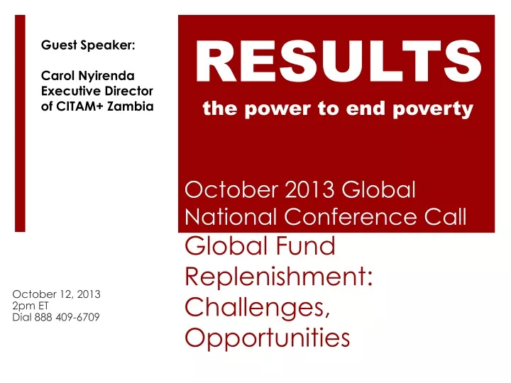 october 2013 global national conference call global fund replenishment challenges opportunities