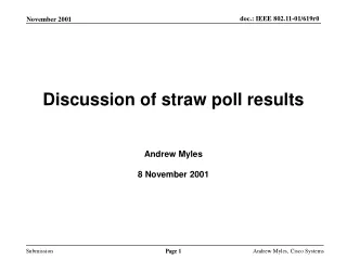 Discussion of straw poll results