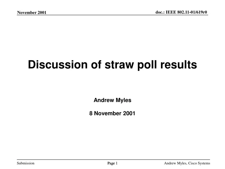 discussion of straw poll results