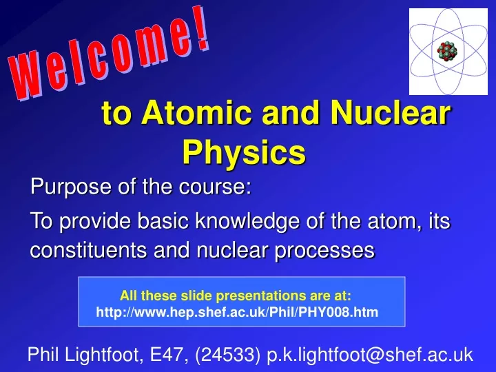 to atomic and nuclear physics