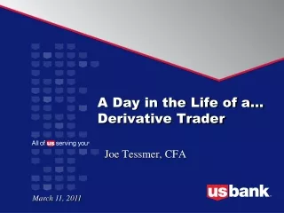A Day in the Life of a… Derivative Trader