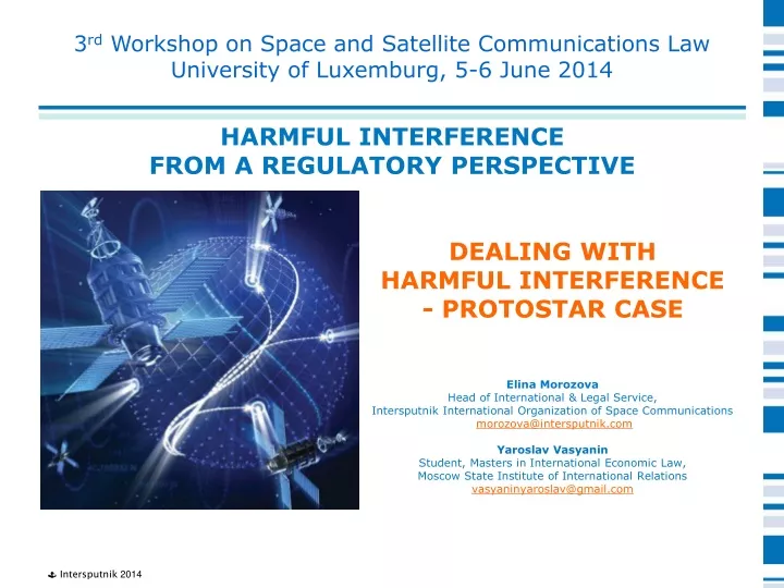 3 rd workshop on space and satellite