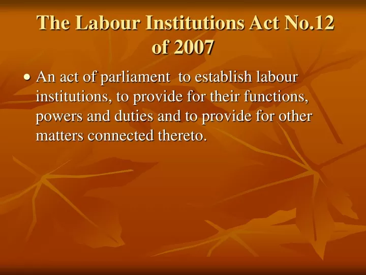the labour institutions act no 12 of 2007