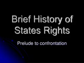 Brief History of States Rights
