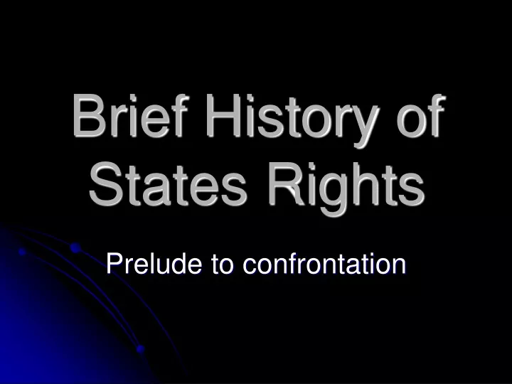 brief history of states rights