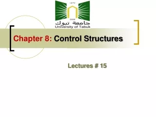 Chapter 8: Control Structures