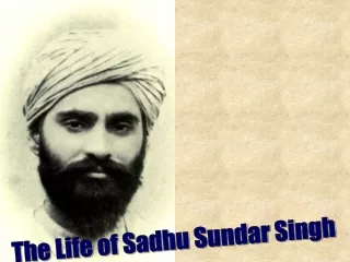 The Life of Sadhu Sundar Singh